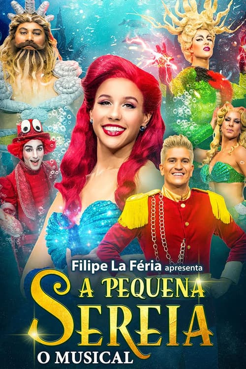 A Pequena Sereia - O Musical