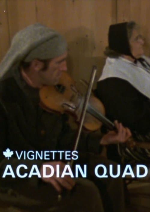 Canada Vignettes: Acadian Quadrille