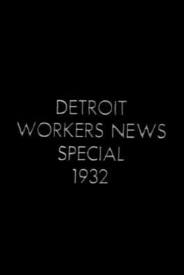 Detroit Workers News Special 1932: Ford Massacre