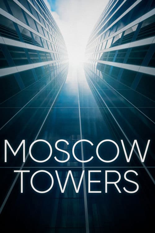 Moscow Towers