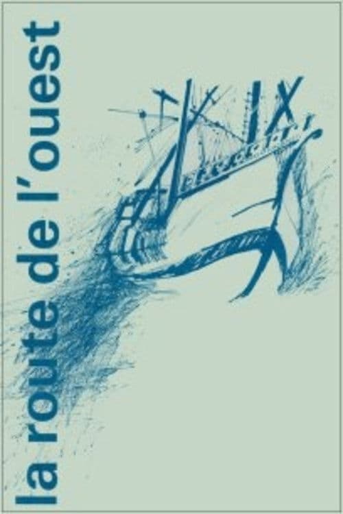 The Road to the West