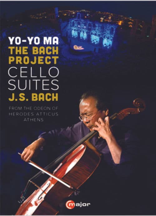 Yo Yo Ma: The Bach Project– Six Cello Suites