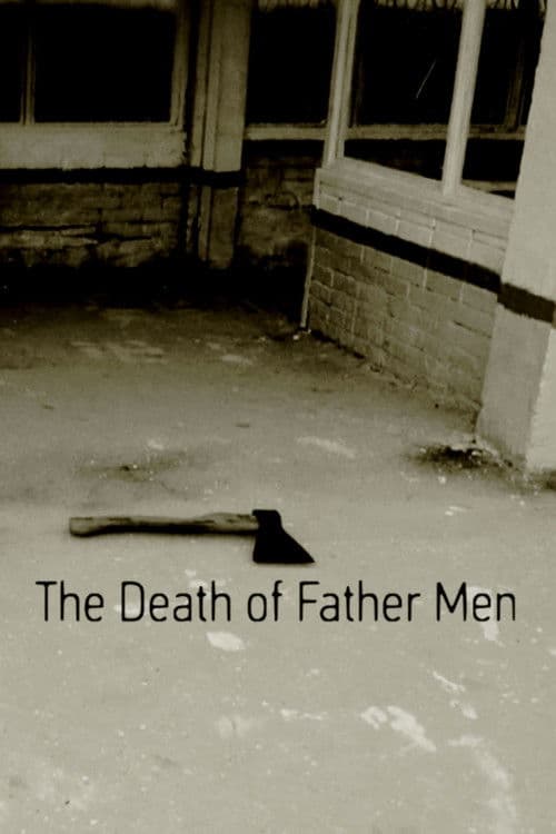 The Death of Father Men