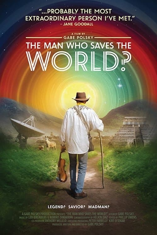 The Man Who Saves the World?
