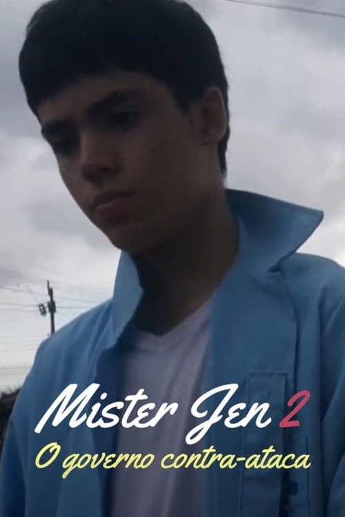 Mister Jen 2: The Government Strikes Back