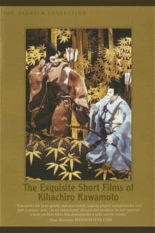 The Exquisite Short Films of Kihachiro Kawamoto