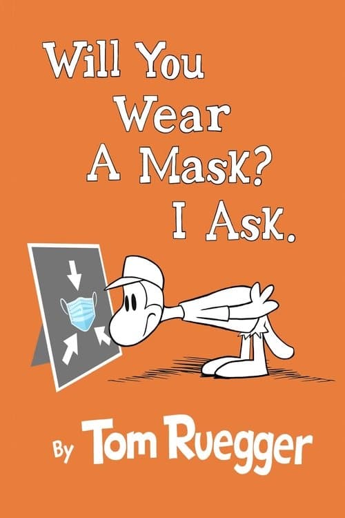 Will You Wear A Mask? I Ask.