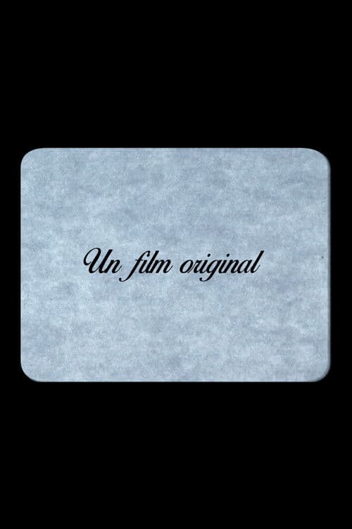 Un film original