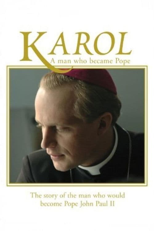 Karol: A Man Who Became Pope
