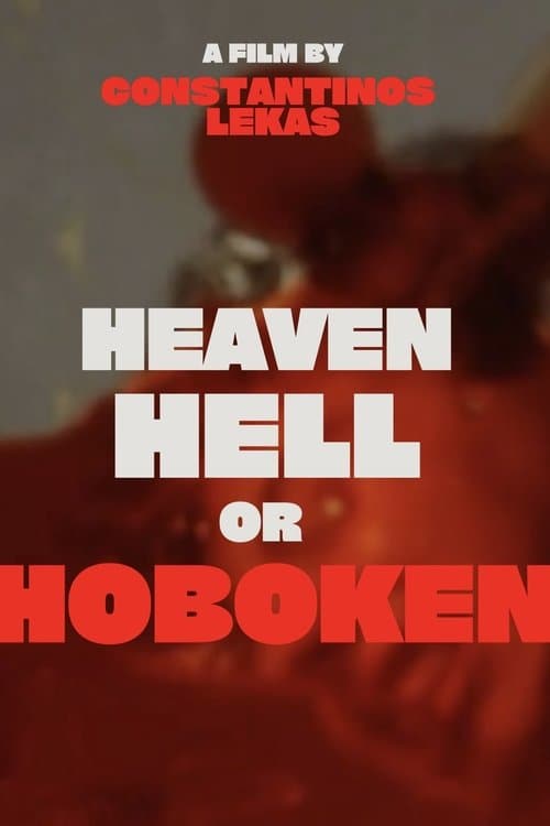 Heaven, Hell or Hoboken