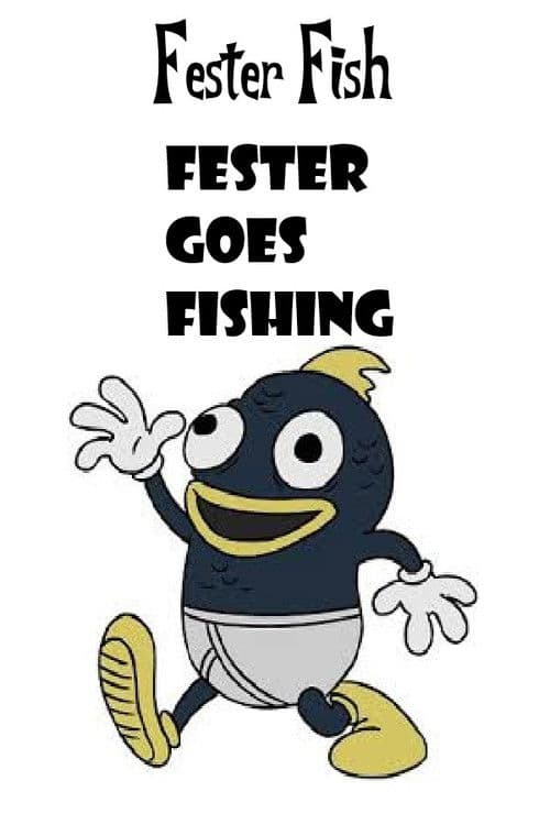 Fester Goes Fishing