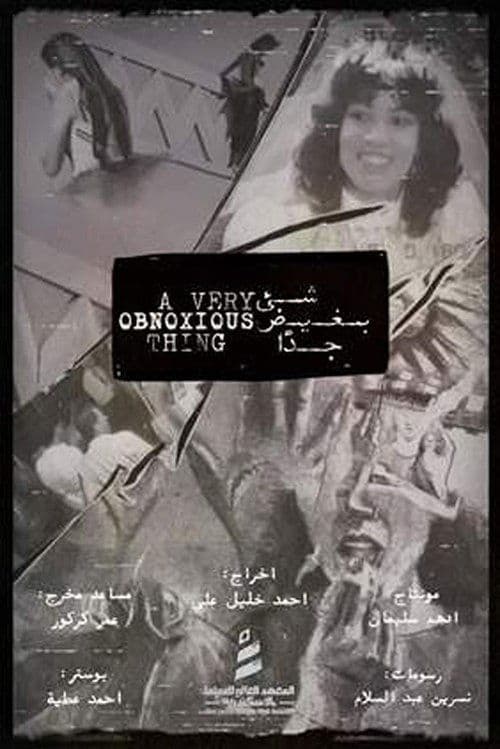 A Very Obnoxious Thing