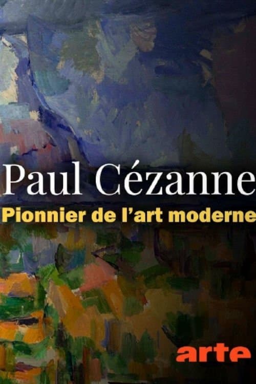Paul Cézanne: Pioneer of Modern Art