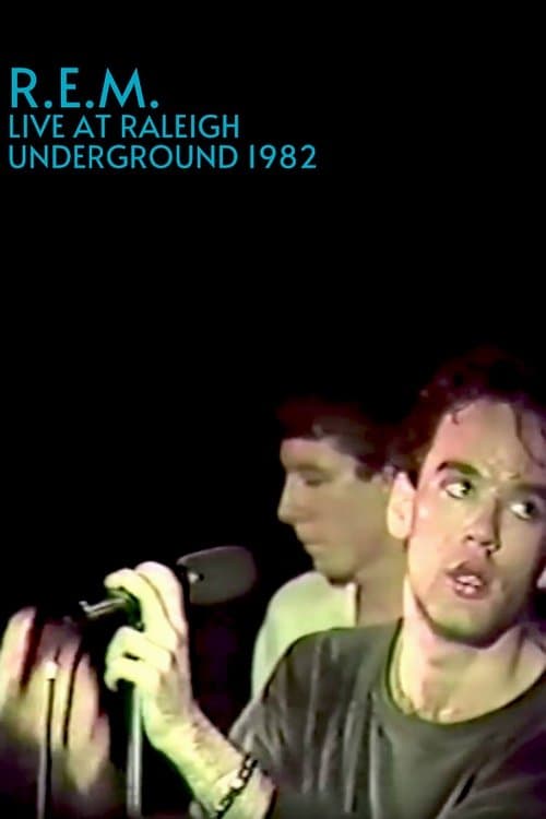 R.E.M.: Live at the Raleigh Underground