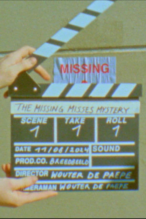 The Missing Misses Mystery