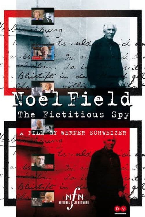 Noel Field: The Fictitious Spy