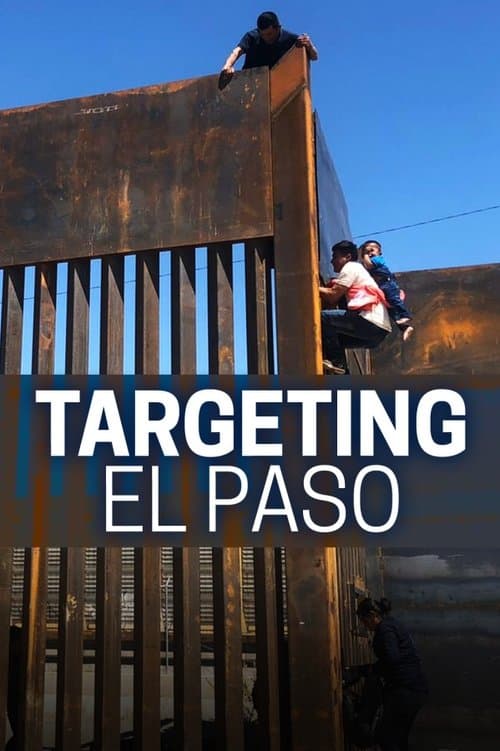 Targeting El Paso