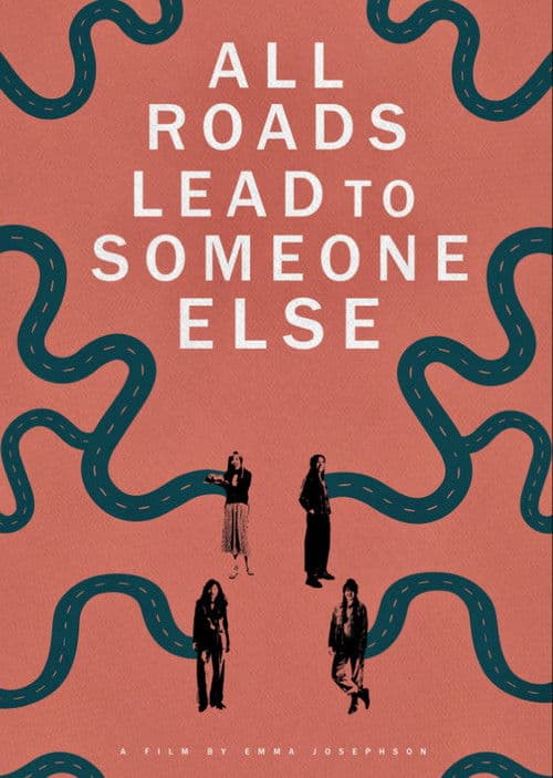 All Roads Lead to Someone Else