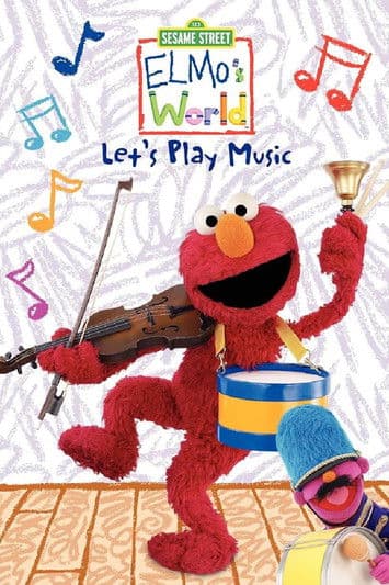 Sesame Street: Elmo's World: Let's Play Music