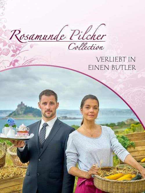 Rosamunde Pilcher: Verliebt in einen Butler