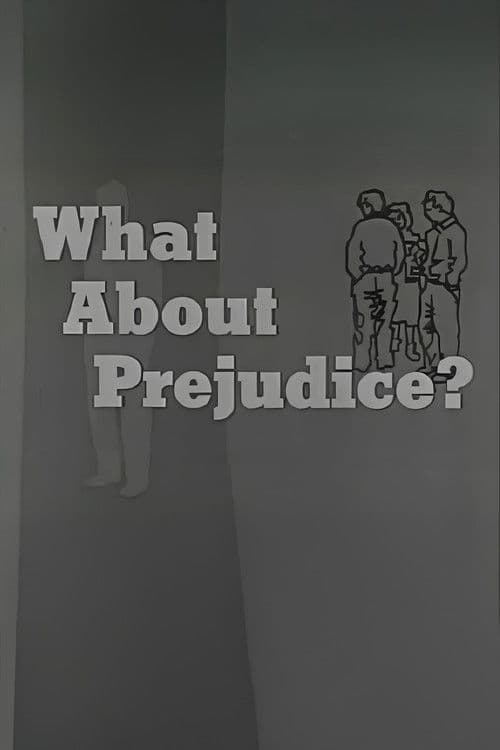 What About Prejudice?