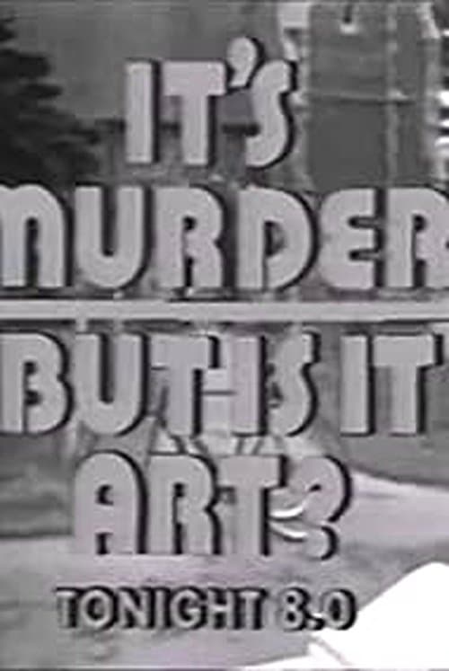 It's Murder. But Is It Art?