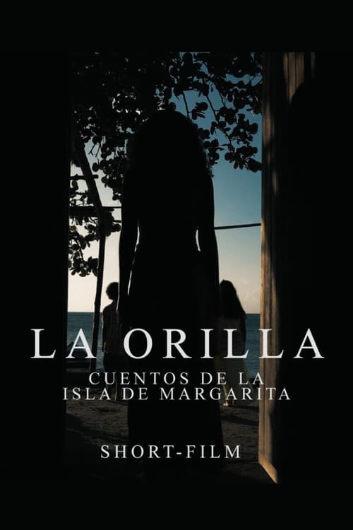 La Orilla: Cuentos de la Isla de Margarita