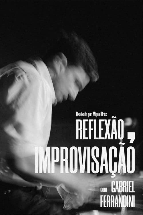 Reflexão, Improvisação