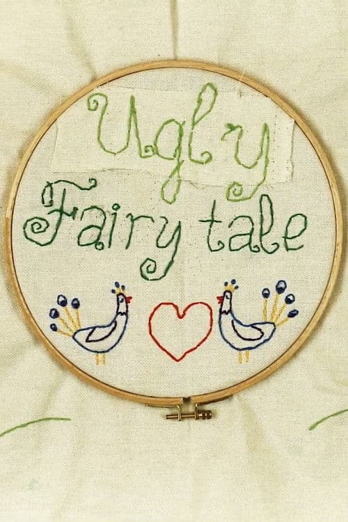 Ugly Fairy Tale