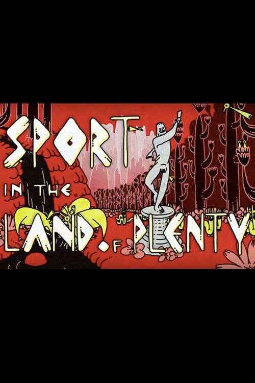 Sport in the Land of Plenty