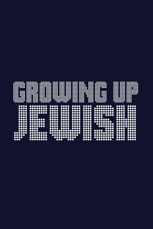 Growing Up Jewish